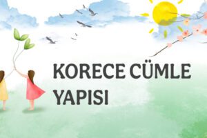 KORECEDE CÜMLE YAPISI