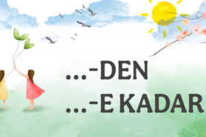 -DEN…-E KADAR KALIBI
